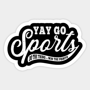 Vintage Yay Go Sports! Funny Sports both teams Sticker